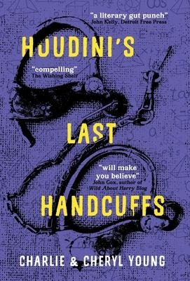 Houdinis Last Handcuffs