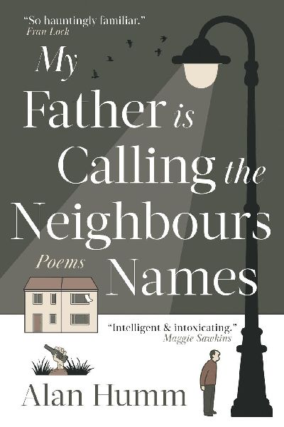 My Father is Calling the Neighbours Names