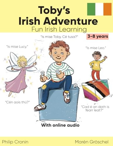 Toby's Irish Adventure (Story) Fun Irish Learning for Kids Aged 3-8.