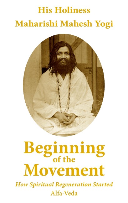 Beginning of the Movement: How Spiritual Regeneration Started