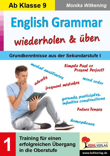 English Grammar wiederholen & üben / Band 1: Training für einen erfolgreichen Übergang in die Oberstufe
