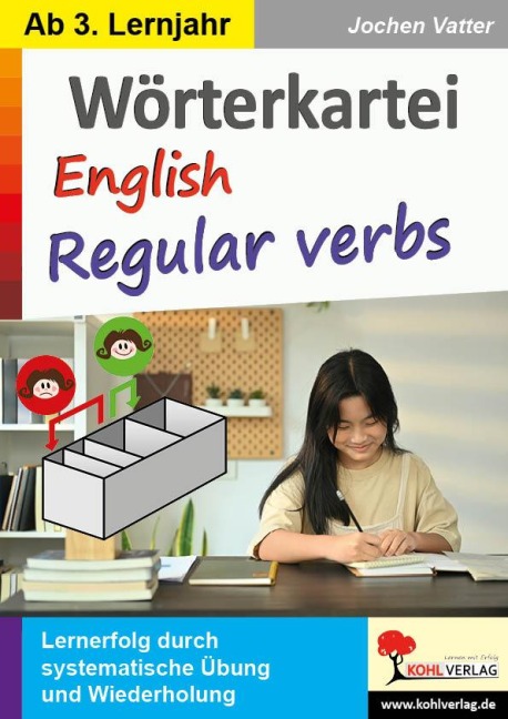 Wörterkartei English regular verbs: Lernerfolg durch systematische Übungen und Wiederholung