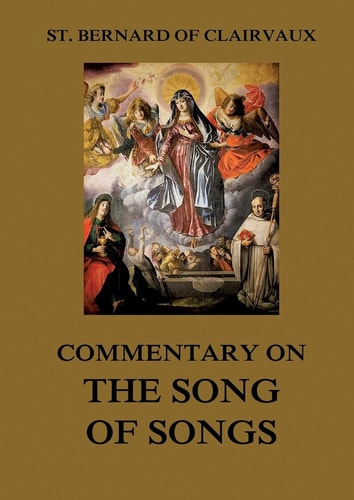 Commentary on the Song of Songs Biographically Annotated Edition