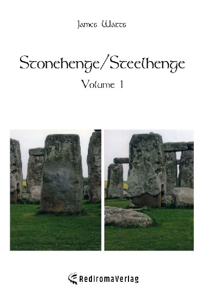 Stonehenge/Steelhenge - Volume 1