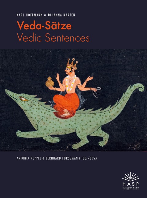 Veda-Sätze/Vedic Sentences: Aus dem Nachlass herausgegeben/Edited from the literary estate