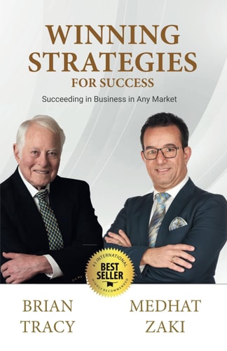 Winning Strategies for Success Succeeding in Business in Any Market - Volume III