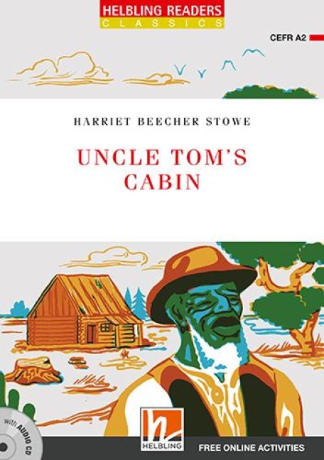 Uncle Tom's Cabin, mit 1 Audio-CD: Helbling Readers Red Series / Level 3 (A2)