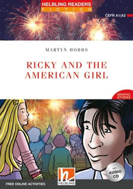 Ricky and the American Girl, mit 1 Audio-CD: Helbling Readers Red Series / Level 3 (A2)