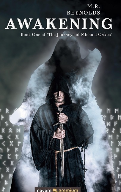 Awakening: Book One of The Journeys of Michael Oakes