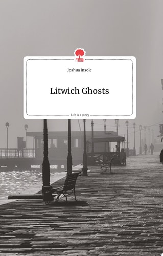 Litwich Ghosts. Life is a Story - story.one