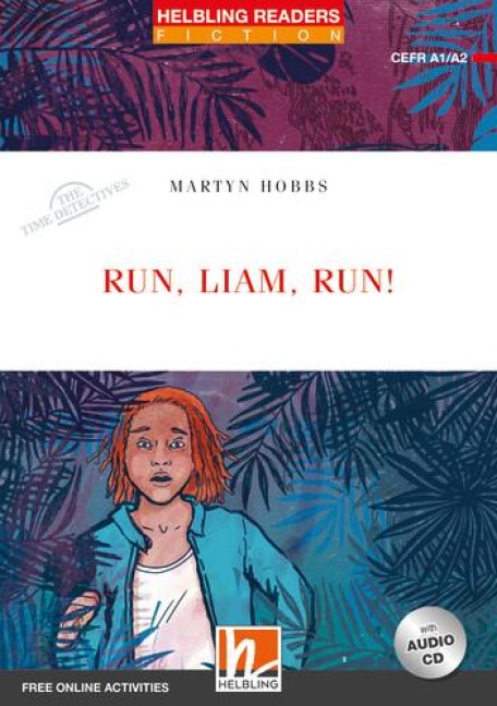 Run, Liam, run!, mit 1 Audio-CD: Helbling Readers Red Series / Level 2 (A1/A2)