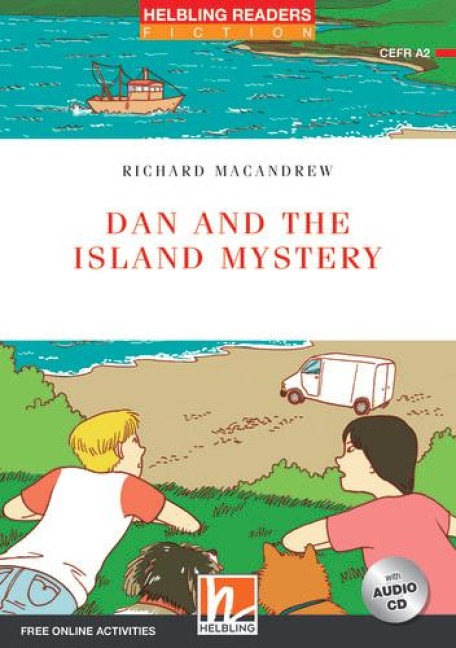 Dan and the Island Mystery, mit 1 Audio-CD: Helbling Readers Red Series Fiction / Level 3 (A2)