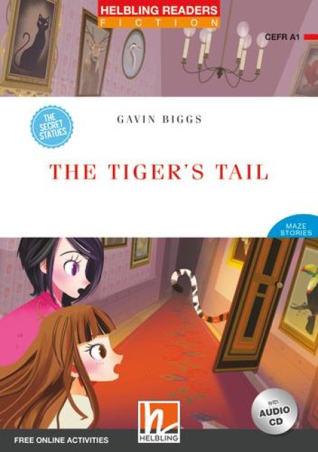 The Tigers Tail, mit 1 Audio-CD: Helbling Readers Red Series / Level 1 (A1)