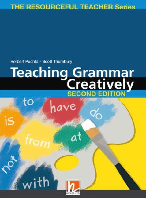 Teaching Grammar Creatively, Second Edition: + e-zone Materialen (Helbling Languages)