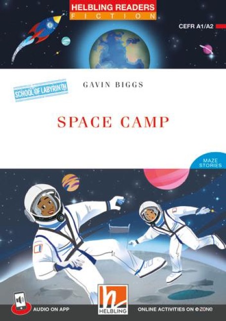 Space Camp + audio on app: Helbling Readers Red Series, Level 2 (A1/A2)