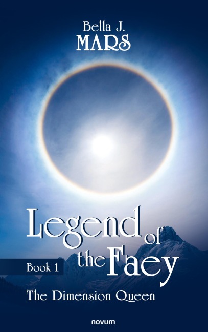 Legend of the Faey: Book 1 - The Dimension Queen