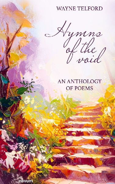 Hymns of the void: An anthology of poems