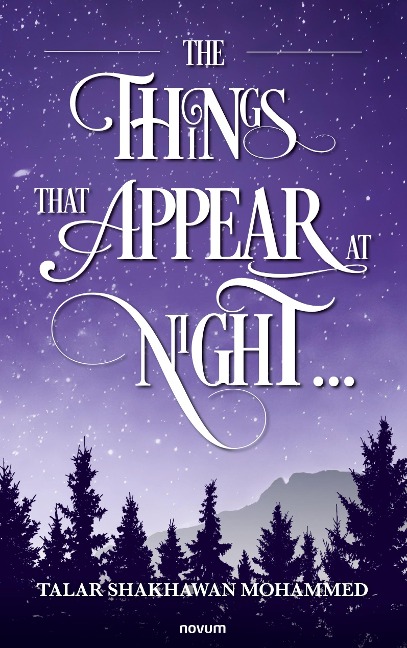 The Things That Appear at Night ...