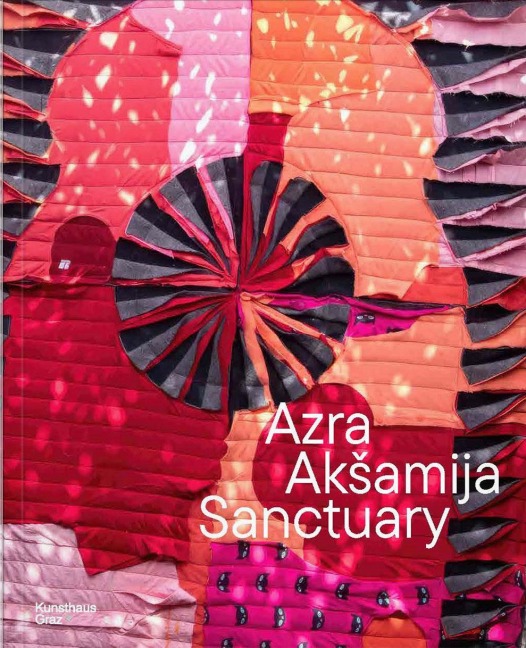 Azra Ak¿amija: Sanctuary