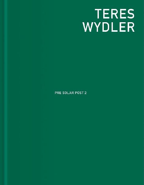 Teres Wydler: Pre Solar Post 2