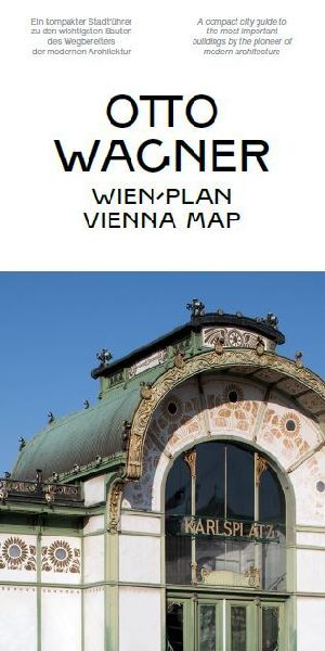 Otto Wagner Wien-Plan: Otto Wagner Vienna Map