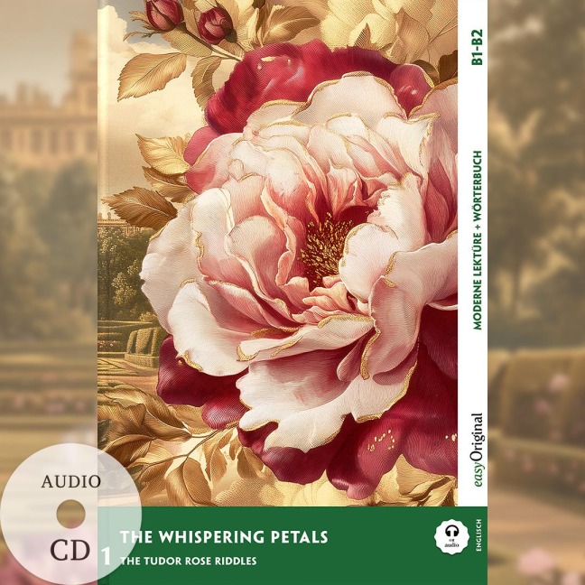 The Whispering Petals - Englische Krimi-Lektüre B1-B2 (+ Audio-CD): Spannende Seiten & Worterklärungen
