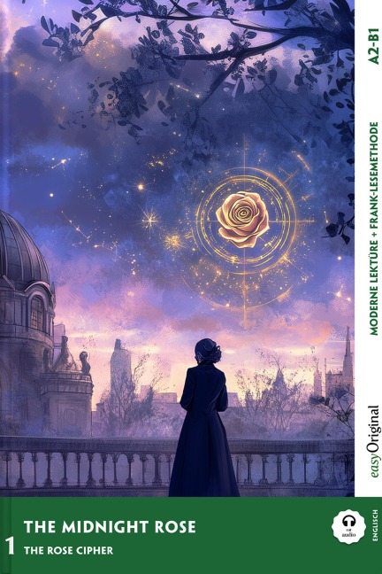 The Midnight Rose - Englische Krimi-Lektüre A2-B1 (+ Audio-Online): Mit der Frank-Lesemethode leicht verständlich gemacht