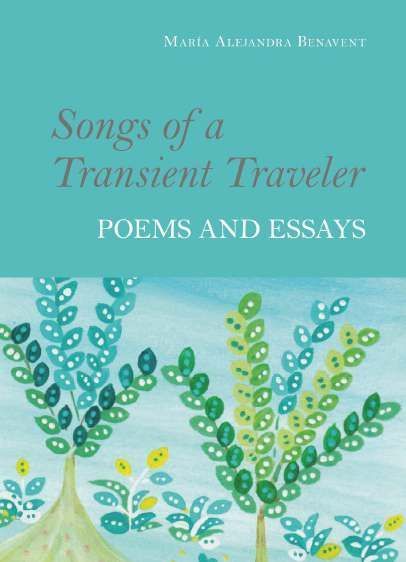 Songs of a Transient Traveler: Poems and Essays