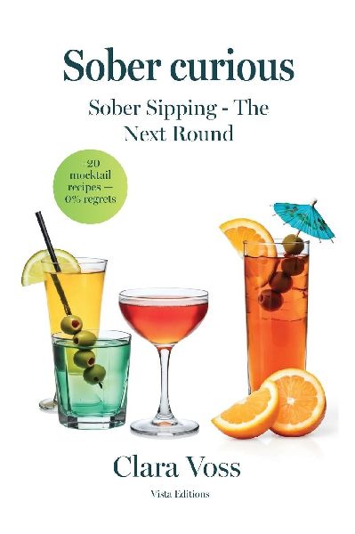 Sober curious: Sober Sipping - The next round