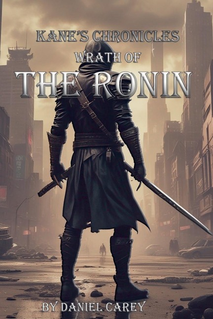 Kanes Chronicles Wrath Of The Ronin