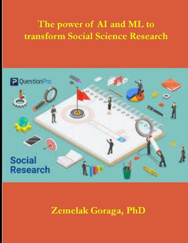 The Power of AI and ML to Transform Social Science Research