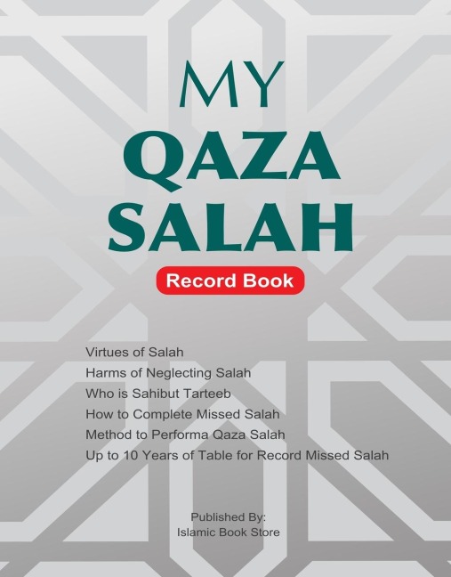 MY QAZA SALAH: Record Book - Up to 10 Years of Table for Record Missed Salah