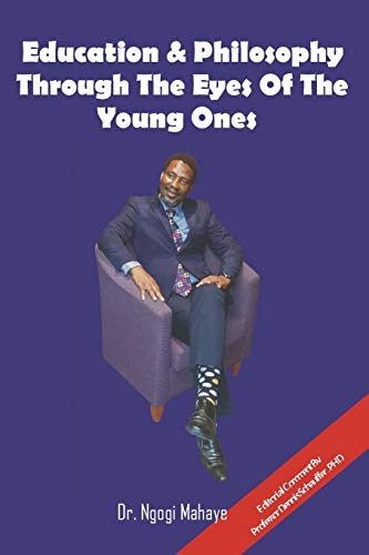 Education and Philosophy Through the Eyes of the Young Ones Young Philosophers Embrace the World
