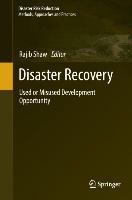 Disaster Recovery: Used or Misused Development Opportunity