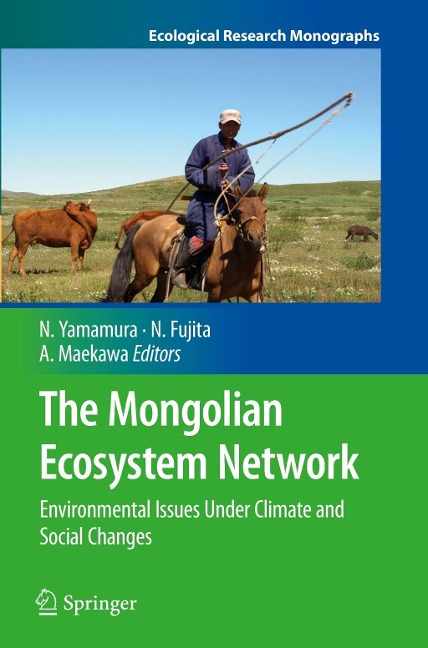 The Mongolian Ecosystem Network: Environmental Issues Under Climate and Social Changes
