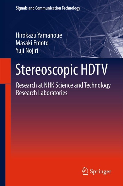 Stereoscopic HDTV: Research at NHK Science and Technology Research Laboratories