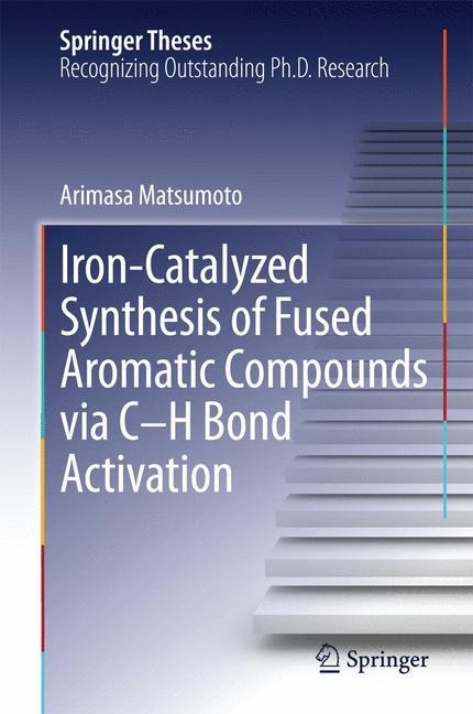 Iron-Catalyzed Synthesis of Fused Aromatic Compounds via C-H Bond Activation