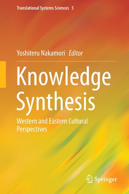 Knowledge Synthesis: Western and Eastern Cultural Perspectives