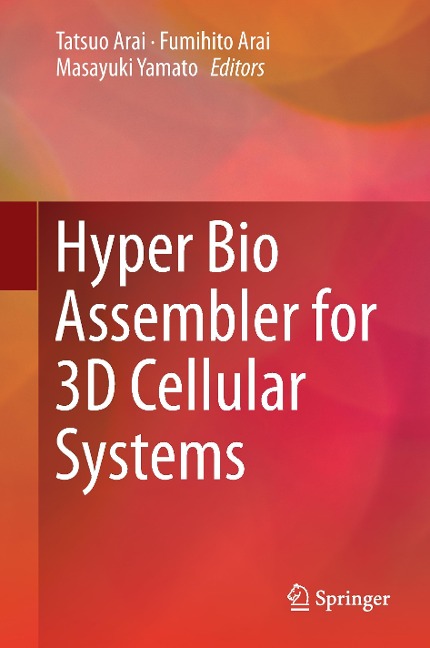 Hyper Bio Assembler for 3D Cellular Systems