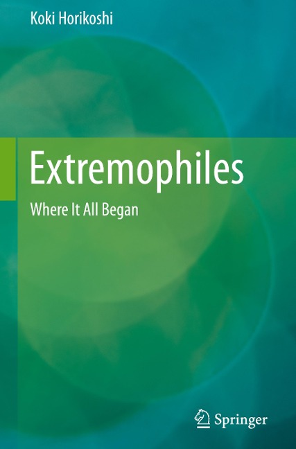 Extremophiles: Where It All Began