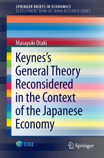 Keyness General Theory Reconsidered in the Context of the Japanese Economy
