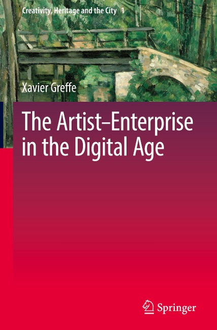 The Artist-Enterprise in the Digital Age