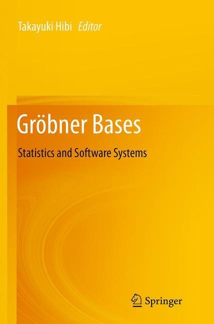 Gröbner Bases: Statistics and Software Systems