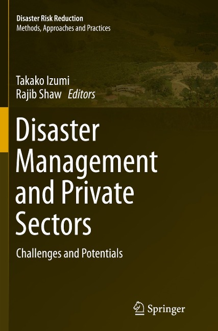 Disaster Management and Private Sectors: Challenges and Potentials