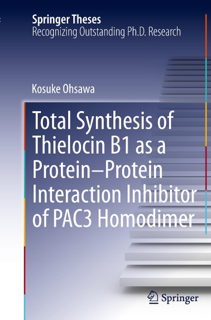 Total Synthesis of Thielocin B1 as a Protein-Protein Interaction Inhibitor of PAC3 Homodimer