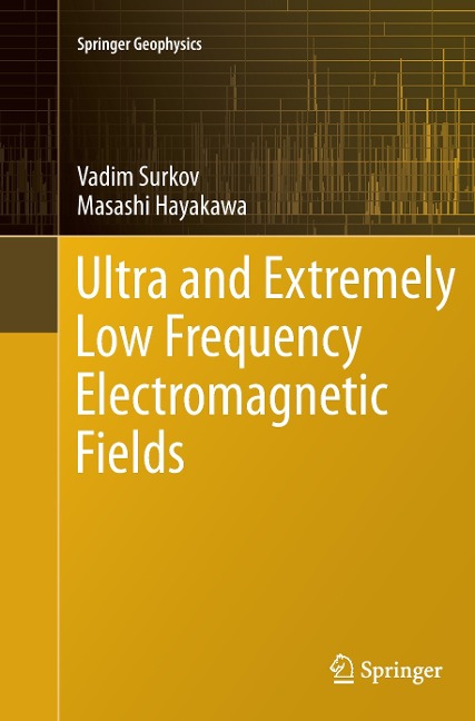 Ultra and Extremely Low Frequency Electromagnetic Fields