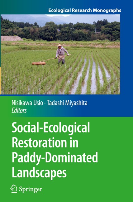 Social-Ecological Restoration in Paddy-Dominated Landscapes