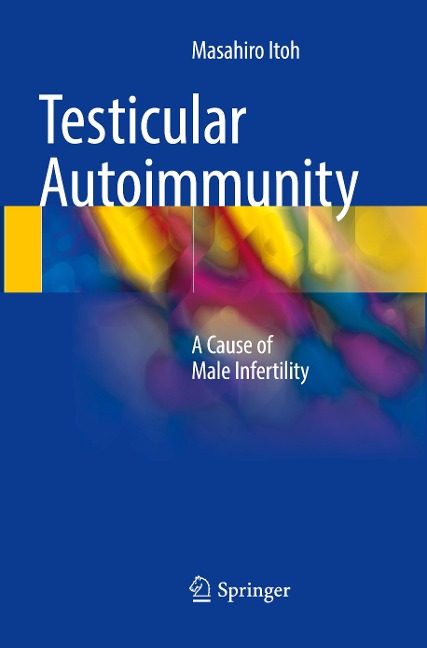 Testicular Autoimmunity: A Cause of Male Infertility