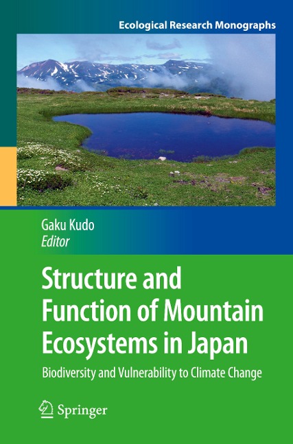 Structure and Function of Mountain Ecosystems in Japan: Biodiversity and Vulnerability to Climate Change