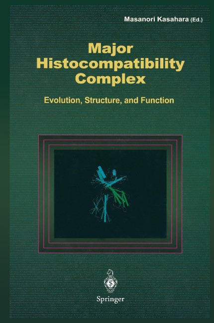 Major Histocompatibility Complex: Evolution, Structure, and Function